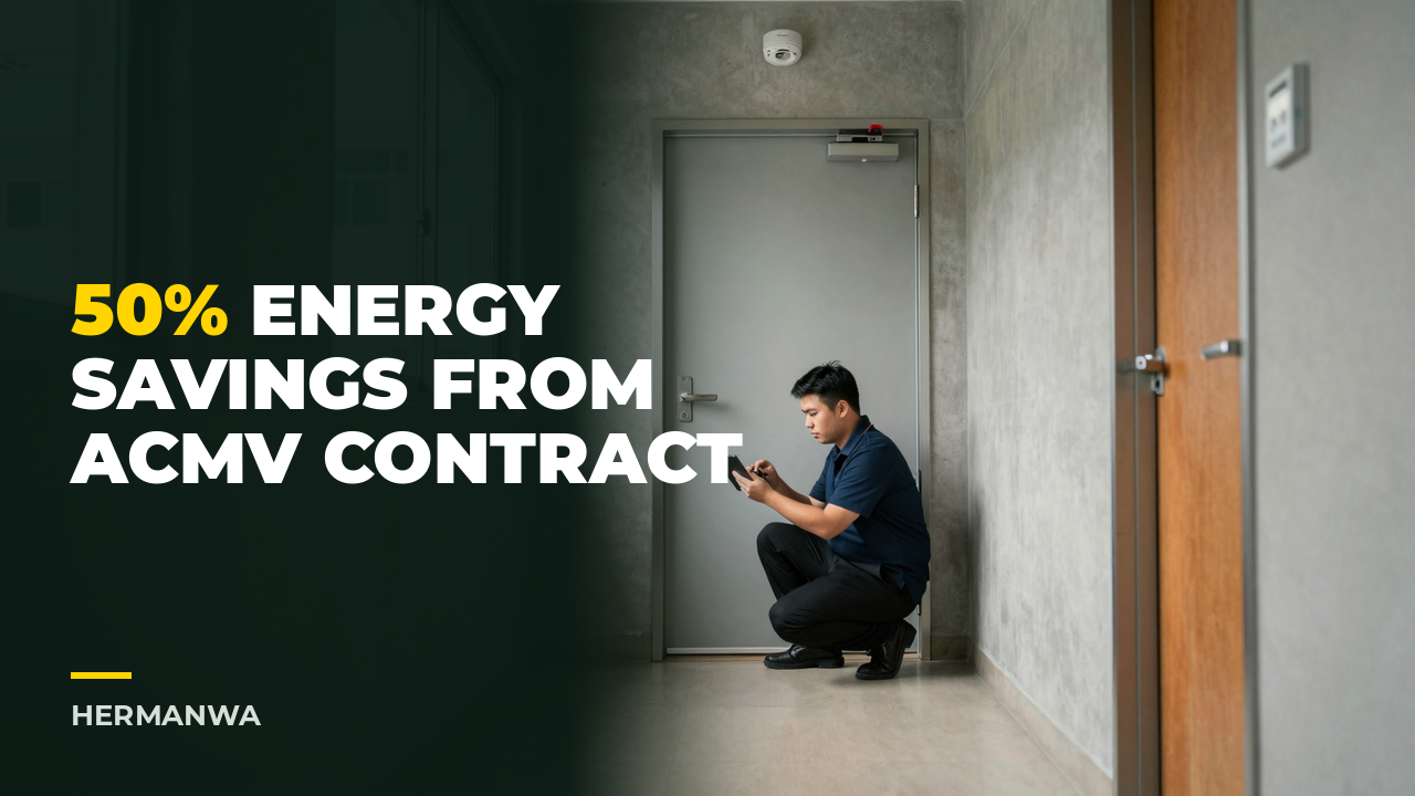 50% energy savings: what the ACMV contract must include